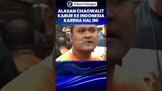 Alasan Chaowalit Kabur ke Indonesia Karena Hal Ini