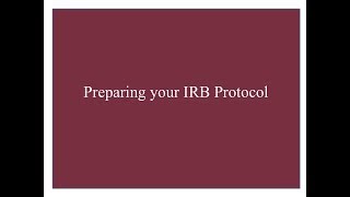 Preparing Your IRB Protocol