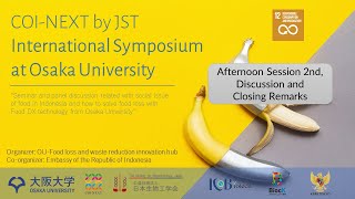 COI-NEXT by JST International Symposium at OU (Afternoon Session 2nd, Discussion \u0026 Closing Remarks)