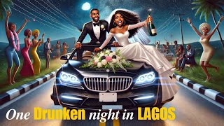 One DRUNKEN N8t in LAGOS she MARRIED a STRANGER BILLIONAIRE CEO who is now OBSESSED with her...