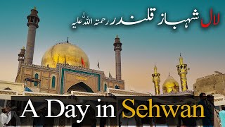 A Day in Sehwan | Lal Shahbaz Qalandar | Documentary