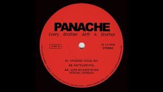 Panache 'Every Brother Ain't A Brother' (Jura Soundsystem Special Version)