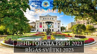 Riga Festival 2023/ Rīgas Svētki 2023