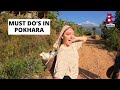 POKHARA NEPAL - BEST THINGS TO DO