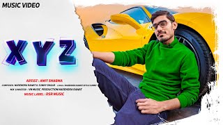 Xyz :- song | Amit Sharma | @CrazyXYZ  @xyzrecord  | official music video | tribute song