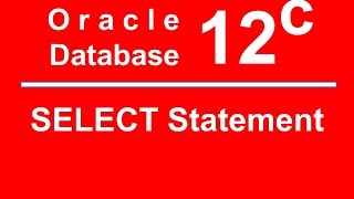 Oracle SQL PLSQL 12C Tutorial 8 - SELECT Command , Fetch Data from Table
