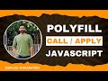 Call & Apply Polyfill 🎯 | JavaScript Interview 😎 | Advanced JS for Frontend Interview🚀| English ✨