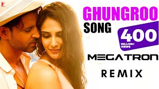 Ghungroo Song (Megatron Remix) | WAR | Arijit Singh | Shilpa Rao | Hrithik Roshan | Vaani Kapoor