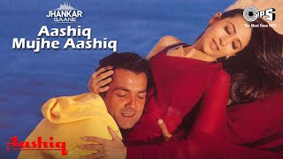 Aashiq Mujhe Aashiq - Jhankar | Alka Yagnik | Roop Kumar Rathod | Aashiq (2001)