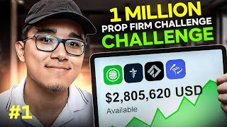 1 Million Dollar Prop Firm Challenge Documentary - EPISODE 1