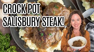 Delicious Crock Pot Salisbury Steak