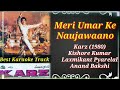 Meri Umar Ke Naujawaano | Karz (1980 | Kishore Kumar | Best Karaoke