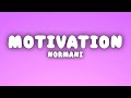 Normani - Motivation (Lyrics)