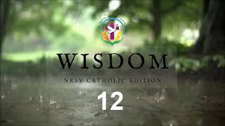 Wisdom 12 | English Audio Bible | AFCM | NRSV Catholic Edition
