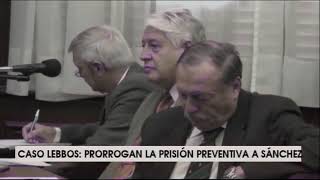 Caso Lebbos: prorrogan la prisión preventiva a Sánchez