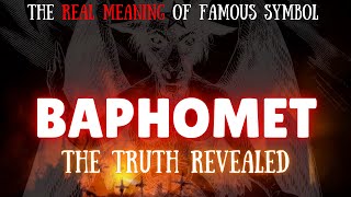 BAPHOMET | The Truth Revealed | Documentary  | The Real Meaning of Occult Symbol |