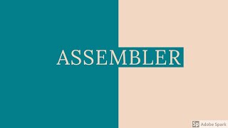 ASSEMBLER (SYSTEM SOFTWARE) IN MALAYALAM (KTU)