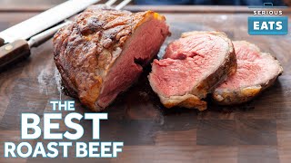 How to Make the Best Roast Beef | Serious Eats