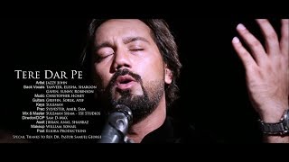 Tere Dar Pe | Johnson Wilson |Qawali 2017