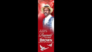 Reginald Brown Memorial Slideshow