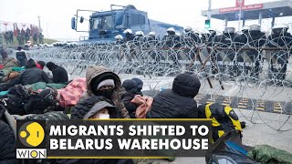 Belarus clears migrant crisis, shifts hundreds to a warehouse | Belarus-Poland crisis | World News