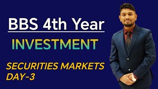 || BBS 4th Year || INVESTMENT || CH-2 || DAY-3 ||