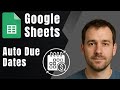 How to Automatically Create Due Dates in Google Sheets (2025 Tutorial)