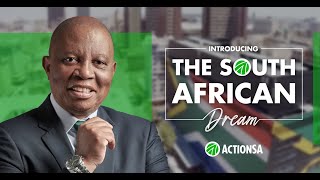 This is the South African Dream - ActionSA's Vision for an Inclusive and Prosperous Future