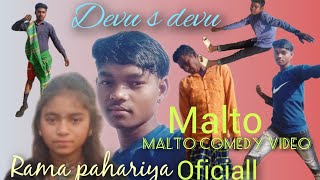 पाड़ियोतिह अमबके पेलेह केलारिह malto comedy video malto rama pahariya official devu  pahariya