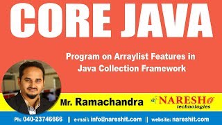 Core Java Tutorial | Program on Arraylist Features in Java Collection Framework | Mr.Ramachander