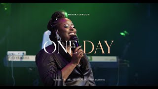 One Day Live - Nataki Lendor