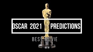 OSCARS 2021 PREDICTION LIST : " BEST PICTURE "