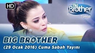 Big Brother Türkiye | 86. Bölüm | 29 Ocak 2016 | Cuma | Sabah Yayını