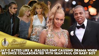 Jay-Z Acted Like A Jealous Simp Causing Drama When Beyonce Collaborated With Sean Paul On Baby Boy