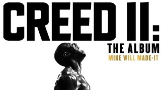 mike will made-it,young thug,swae lee(creed 2)