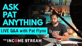 Ask an Entrepreneur with Pat Flynn! The Income Stream - Day 364