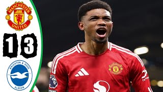 Manchester United vs Brighton 1-3 Highlight \u0026 All Goals 2025