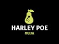 Harley Poe - Ouija (Karaoke)