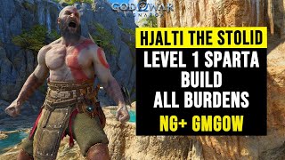 HJALTI THE STOLID - LEVEL 1 SPARTA BUILD ALL BURDENS - God Of War Ragnarok