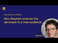 4) How Stackbit expands the Jamstack to a massive new audience