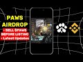 paws airdrop claim 🔴 paws airdrop price prediction paws airdrop new update paws new task