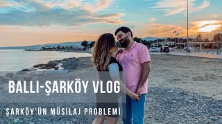 Bir Haftasonu Kaçamağı | Ballı - Şarköy Vlog | Memleketime Geldik | Şarköy'de Müsilaj