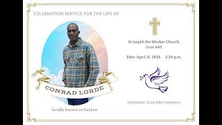 Celebration Service for the Life of Conrad "Kayken" Lorde | April 15 | 2:30 p.m.