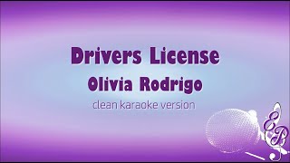 Drivers License Karaoke Version with Clean Lyrics