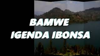 BAMWE IGENDA IBONSA by Byumvuhore Jean Baptiste