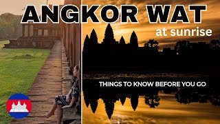 STUNNING ANGKOR WAT for Sunrise in Siem Reap! Things to know before you go  Cambodia Travel Vlog