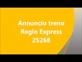 annuncio treno regioexpress 25268