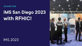 IMS San Diego 2023 with RFHIC!