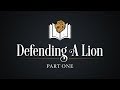 Defending A Lion | Part 1 | Dr. Michael Youssef