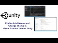 How to Enable Intellisense in Visual Studio Code for Unity | How to Change Theme of Visual Studio